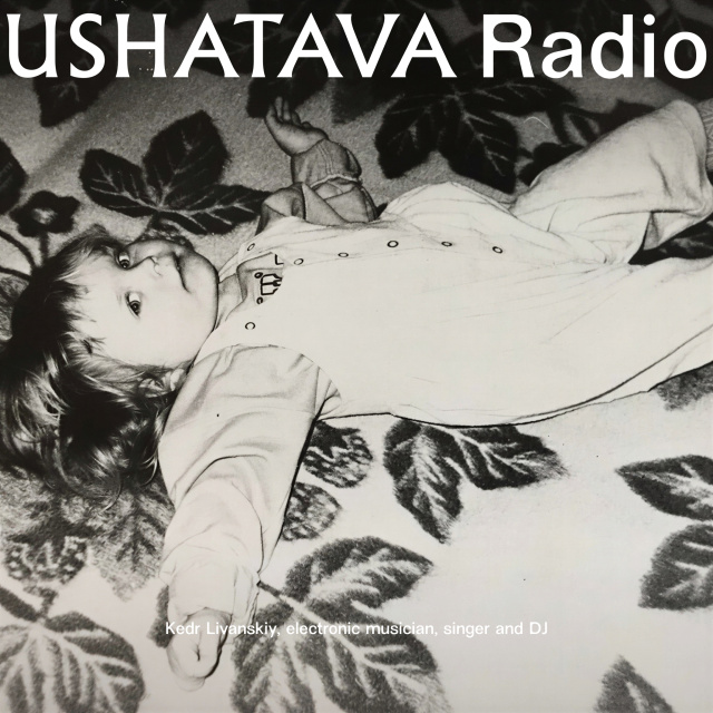 Ushatava Radio: Kedr Livanskiy Ushatava Radio: Kedr Livanskiy