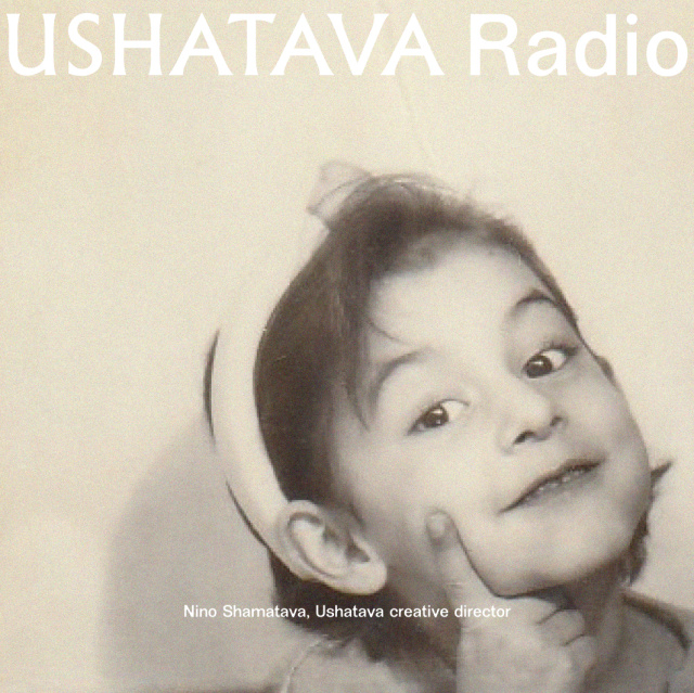 Ushatava Radio: Nino Shamatava Ushatava Radio: Nino Shamatava