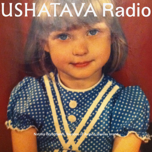 Ushatava Radio: Natalia Bryantseva Ushatava Radio: Natalia Bryantseva