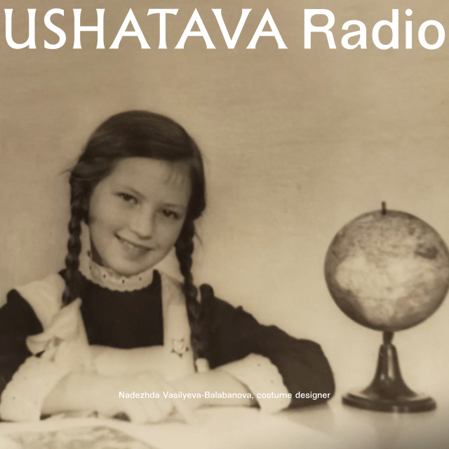 Ushatava Radio: Nadezhda Vasilyeva-Balabanova Ushatava Radio: Nadezhda Vasilyeva-Balabanova
